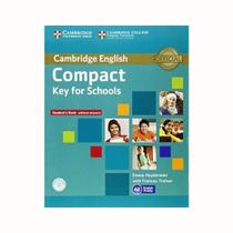 Cambridge English Compact Key for Schools Students Book Without Answers A2 Cambridge English Compact Key for Schools Students Book Without Answers A2