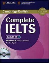 Cambridge english complete ielts bands 6.5-7.5 wb without answers with audio cd - CAMBRIDGE UNIVERSITY