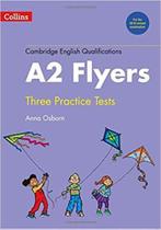 Cambridge English Qualifications Flyers - Practice Tests For A2 - Student's Book With Downloadable A - Collins