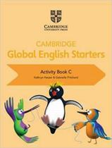 Cambridge Global English Starters Activity Book C - CAMBRIDGE BILINGUE Cambridge Global English Starters Activity Book C - CAMBRIDGE BILINGUE