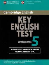 Cambridge key english test 5 sb with answers - CAMBRIDGE UNIVERSITY