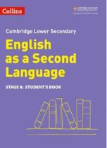 Cambridge Lower Secondary English As A Second Language 8 - Student's Book - Second Edition - Collins