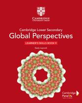 Cambridge Lower Secondary Global Perspectives Stage 9 - Learner's Skills Book - 1ª Ed. Cambridge Lower Secondary Global Perspectives Stage 9 - Learner's Skills Book - 1ª Ed.