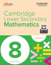 Cambridge Lower Secondary Mathematics 8 - Workbook Cambridge Lower Secondary Mathematics 8 - Workbook