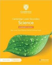Cambridge Lower Secondary Science Learner's Book 7 With Digital Access (1 Year) 2ND Edition - Cambridge University Press - ELT