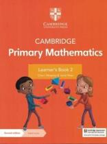 Cambridge primary mathematics learner&aposS book 2 with digital access 1 year 2ed Cambridge primary mathematics learner&aposS book 2 with digital access 1 year 2ed