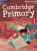 Cambridge primary path 1 sb with creative journal - 1st ed - CAMBRIDGE BILINGUE