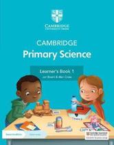 Cambridge Primary Science Learner'S Book 1 With Digital Acce - CAMBRIDGE UNIVERSITY