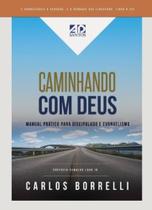 Caminhando com deus - manual para discipulado e ev - AD SANTOS Caminhando com deus - manual para discipulado e ev - AD SANTOS