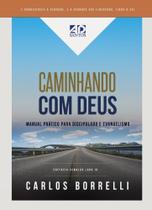 Caminhando Com Deus - Manual para Discipulado e Evangelismo - AD SANTOS