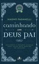 Caminhando com Deus Pai Caminhando com Deus Pai