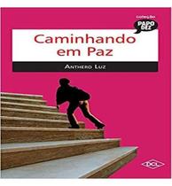 Caminhando em paz - DCL Caminhando em paz - DCL