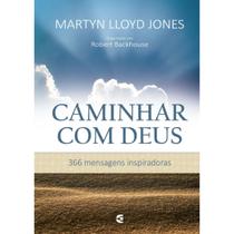Caminhar com Deus 366 Mensagens inspiradoras Martyn Lloyd Jones