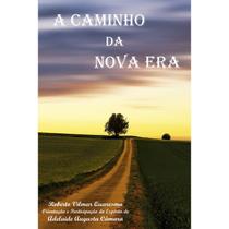 Caminho da Nova Era (A) - ITAPUA