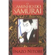 Caminho do samurai, o