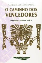 Caminho dos vencedores,o Caminho dos vencedores,o
