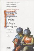 Caminhos da construção - formação de professores e ensino de língua portuguesa