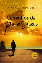 Caminhos da Poesia Caminhos da Poesia