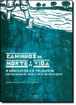 Caminhos de Morte e de Vida