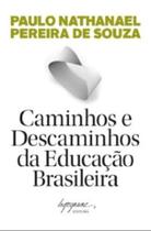 Caminhos e descaminhos da educacao - INTEGRARE Caminhos e descaminhos da educacao - INTEGRARE