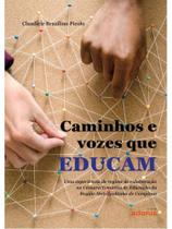 Caminhos e vozes que educam