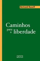 Caminhos para a liberdade - MARTINS - MARTINS FONTES