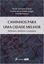 Caminhos para uma Cidade Melhor