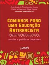 Caminhos para uma educação antirracista