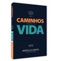 Caminhos para vida Caminhos para vida