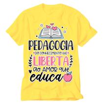 Camisa amarela Pedagogia Educar é semear com sabedoria blusa