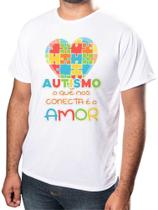Camisa Autismo Frase Autismo Oque Nos Conecta é o Amor