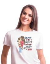 Camisa Camiseta Dia das Mães Ser mãe é ter o coração M08