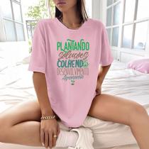 Camisa Camiseta Feminina Estampada Agro Plantando Soluções 100% Algodão Fio 30.1 Penteado