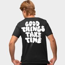 Camisa Camiseta Genuine Grit Masculina Estampada Algodão 30.1 Good Things Take Time