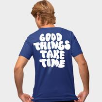 Camisa Camiseta Genuine Grit Masculina Estampada Algodão 30.1 Good Things Take Time