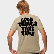 Camisa Camiseta Genuine Grit Masculina Estampada Algodão 30.1 Good Things Take Time