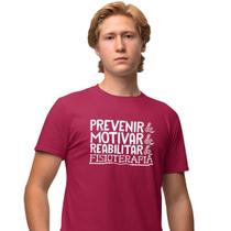 Camisa Camiseta Masculina Estampada Prevenir & Motivar & Reabilitar & Fisioterapia 100% Algodão Fio 30.1 Penteado