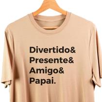 Camisa Camiseta Pai Divertido Presente e Amigo Malha Premium 100% Algodão