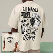 Camisa Camiseta Unissex Eu Nasci Pobre Charlie Brown Jr Blusa StreetWear Chorão 100 algodão