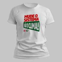 Camisa Camiseta Unissex Mude O Sistema Não O Clima Ambiental 100 Algodão Confortavel Casual