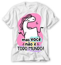 Camisa dia das mães frase você não é todo mundo - VIDAPE