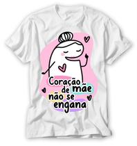 Camisa dia das mães não se engana coração de mãe