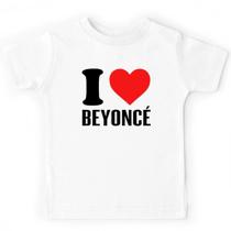 Camisa Feminina Baby Look I Love Beyonce Cantora