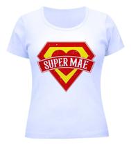 Camisa Feminina Baby Look Presente Dia Das Mães SuperMãe Heroína Camisa Feminina Baby Look Presente Dia Das Mães SuperMãe Heroína