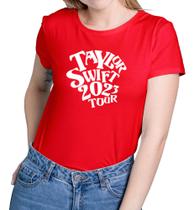 Camisa Feminina BabyLook Taylor Swift 2023 Tour Novidade! Camisa Feminina BabyLook Taylor Swift 2023 Tour Novidade!