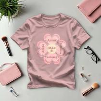 Camisa Feminina Com Estampa Dia Das Mães Amor Afeto Dedicação Ternura Super Confortavel 100% Algodão