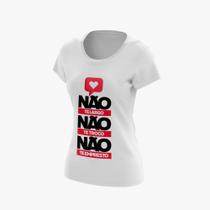 Camisa feminina Não te troco não te largo Camisa feminina Não te troco não te largo