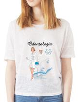 Camisa Feminina Profissão Odontologia