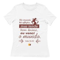 Camisa Feminina Standard João 16:33 - Eu Venci o Mundo