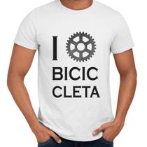 Camisa I Love Bicicleta Ciclismo Pedalar